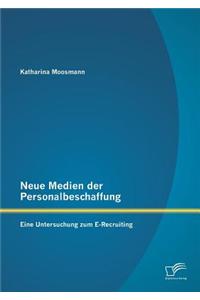 Neue Medien Der Personalbeschaffung