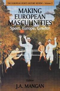 Sport, Europe, Gender: Making European Masculinities