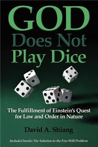 God Does Not Play Dice