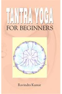 Tantra Yoga For Beginners