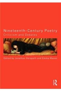 Nineteenth-Century Poetry: Criticism and Debates