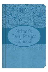 A Mother's Daily Prayer Journal