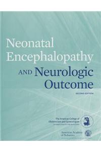 Neonatal Encephalopathy and Neurologic Outcome