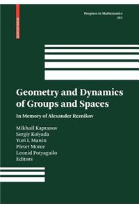 Geometry and Dynamics of Groups and Spaces