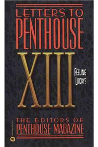 Letters to Penthouse XIII: Feeling Lucky
