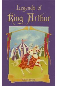 Legends of King Arthur