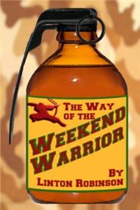 The Weekend Warrior