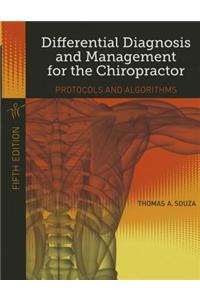Differential Diagnosis and Management for the Chiropractor