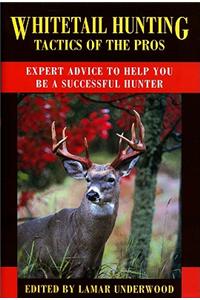 Whitetail Hunting Tactics of the Pros