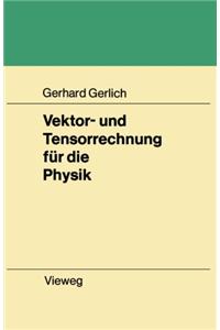 Vektor- und Tensorrechnung fur die Physik
