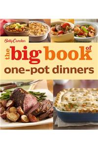 Betty Crocker the Big Book of One-Pot Dinners