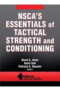 Nsca's Essentials of Tactical Strength and Conditioning