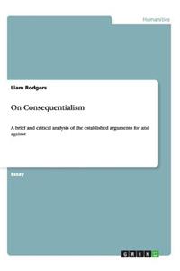 On Consequentialism
