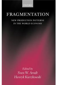 Fragmentation: New Production Patterns in the World Economy