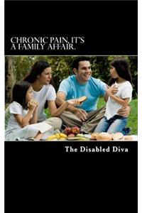 Chronic Pain, It's a Family Affair.