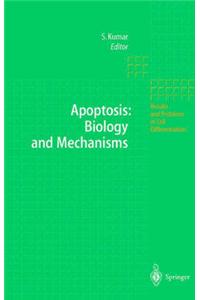 Apoptosis: Biology and Mechanisms