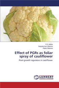 Effect of Pgrs as Foliar Spray of Cauliflower
