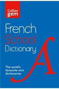 Collins School - Collins GEM French School Dictionary