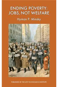 Ending Poverty: Jobs, Not Welfare