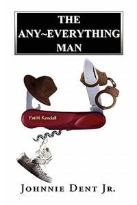 The Any-Everything Man