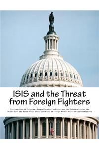 Isis and the Threat from Foreign Fighters