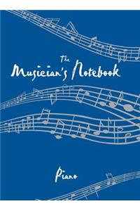The Musician's Notebook: Piano