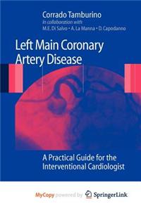 Left Main Coronary Artery Disease