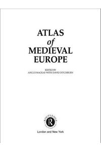 Atlas of Medieval Europe