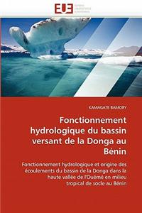 Fonctionnement Hydrologique Du Bassin Versant de La Donga Au Benin