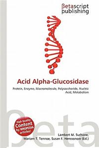 Acid Alpha-Glucosidase
