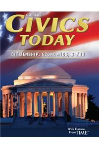 Civics Today: Citizenship, Economics, & You, Student Edition