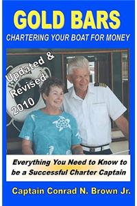 Gold Bars: Chartering Your Boat for Money