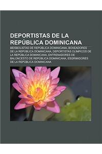 Deportistas de La Republica Dominicana: Beisbolistas de Republica Dominicana, Boxeadores de La Republica Dominicana