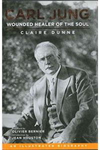 Carl Jung: Wounded Healer of the Soul