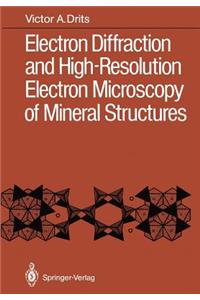 Electron Diffraction and High-Resolution Electron Microscopy of Mineral Structures
