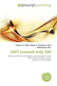 2007 Lexmark Indy 300