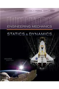 Engineering Mechanics: Statics and Dynamics
