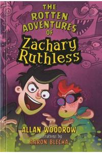 The Rotten Adventures of Zachary Ruthless