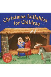 Christmas Lullabies for Children: Sing Along with Your Free CD
