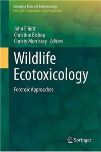 Wildlife Ecotoxicology: Forensic Approaches