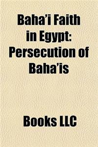 Baha'i Faith in Egypt: Persecution of Baha'is