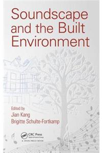 Soundscape and the Built Environment