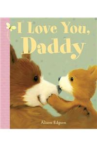 I Love You, Daddy