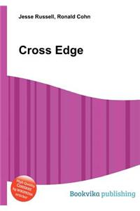 Cross Edge