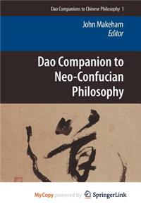 DAO Companion to Neo-Confucian Philosophy