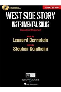 West Side Story Instrumental Solos: Arranged for Clarinet in B-Flat and Piano with a CD of Piano Accompaniments