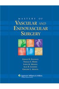 Mastery of Vascular and Endovascular Surgery