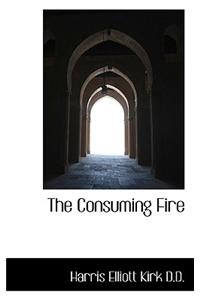 Consuming Fire