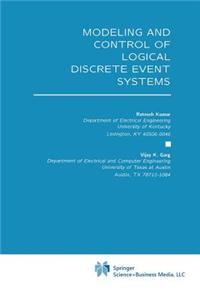 Modeling and Control of Logical Discrete Event Systems