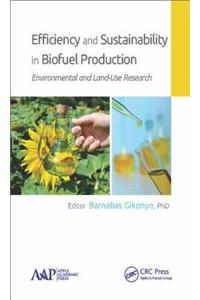 Efficiency and Sustainability in Biofuel Production